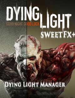 скачать Dying Light улучшение производительности и изображения бесплатно