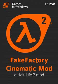 скачать игру Half-Life 2: Fakefactory - Cinematic Mod (PC/RUS/2014) торрент бесплатно