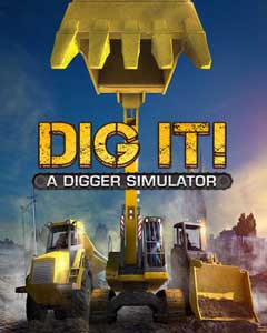 скачать игру DIG IT! - A Digger Simulator (PC/RUS/2014) торрент бесплатно