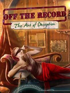 скачать игру Off the Record 3: The Art of Deception (PC/ENG/2015) торрент бесплатно