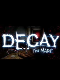 скачать игру Decay: The Mare (PC/RUS/2015) торрент бесплатно