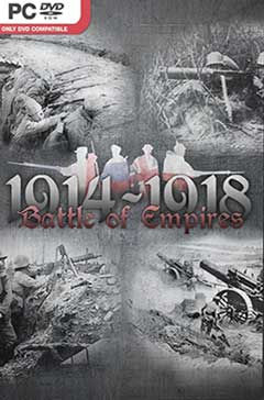 скачать игру Battle of Empires: 1914-1918 (PC/RUS/2015) торрент бесплатно