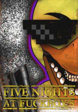скачать игру Five Nights at Fuckboy's. Anthology (PC/ENG/2015) торрент бесплатно