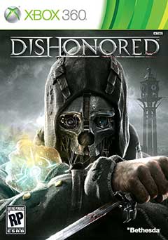 скачать игру Dishonored (2012) [ NTSC-U / Eng ] торрент бесплатно