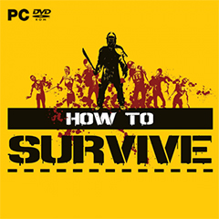 скачать игру How To Survive (2013|Rus|Eng) торрент бесплатно